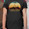 Turkey Drop Thanksgiving Funny T-Shirt