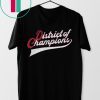 The District of Champions T-Shirt