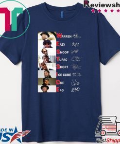 Westside Warren Eazy Snoop Tupac Short Ice Cube Dre E40 signature shirt