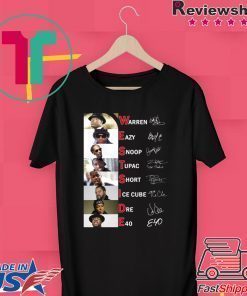Westside Warren Eazy Snoop Tupac Short Ice Cube Dre E40 signature shirt