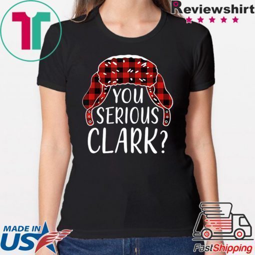 You serious clark christmas vacation plaid red shirtYou serious clark christmas vacation plaid red shirt