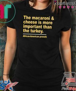 macaroni and cheese is more important Infant T-Shirt
