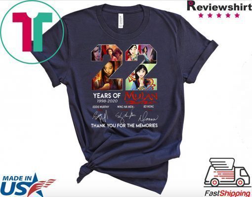 22 Years of Mulan 1998 2020 thank you for the memories shirt