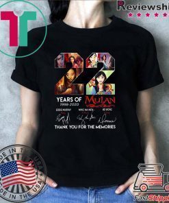 22 Years of Mulan 1998 2020 thank you for the memories shirt