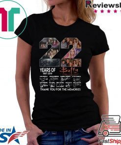 22 years of Buffy 1997 2019 thank you for the memories signature shirt