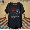 49ERS DAD KNOW EVERYTHING IF HE DOESNT KNOW HE MAKE STUFF UP REALLY FAST SHIRT