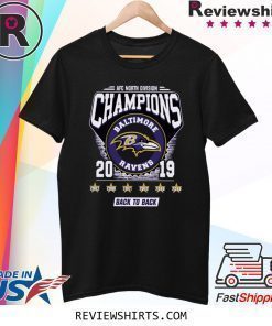 Afc North Division Champions Baltimore Ravens 2019 Back To Back Shirt