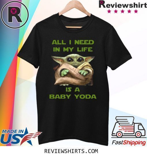 All I Need In My Life Is A Baby Yoda Xmas Shirt