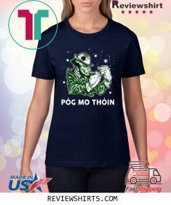 An Ordinary Man Pog Mo Thoin T-Shirt