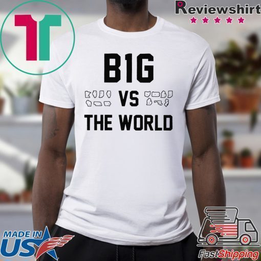 B1G vs the World T-Shirt