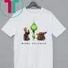 Baby Yoda Baby Grinch And Baby Groot Baby Friends T-Shirt