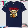 Baby Yoda Hug Fireball Shirt