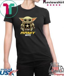 Baby Yoda Hug Us Army Wife Shirt