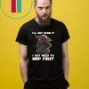 Baby Yoda I’ll get over it I just need to nap first shirt