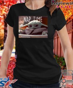 Baby Yoda Mandalorian The Child Nap Time Shirt