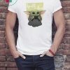 Baby Yoda - Spill the Tea Shirt