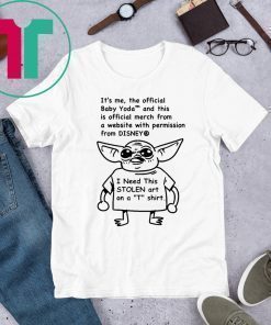 Baby Yoda and this is official merch Shirt