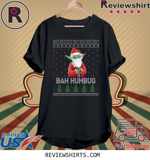 Baby Yoda bah humbug ugly christmas shirt