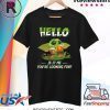 Baby Yoda hello is it me you're looking for shirt