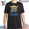 Baby Yoda hug Tennessee Titans shirt