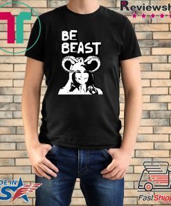 Be Beast Donald Trump T-Shirt