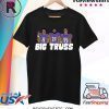 Big Truss Shirt
