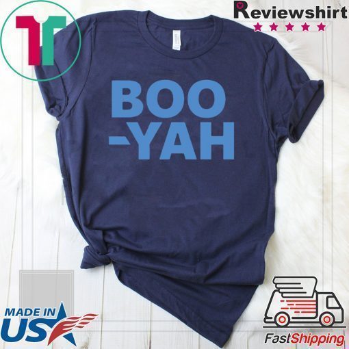 Boo Yah T-Shirt For Mens Womens