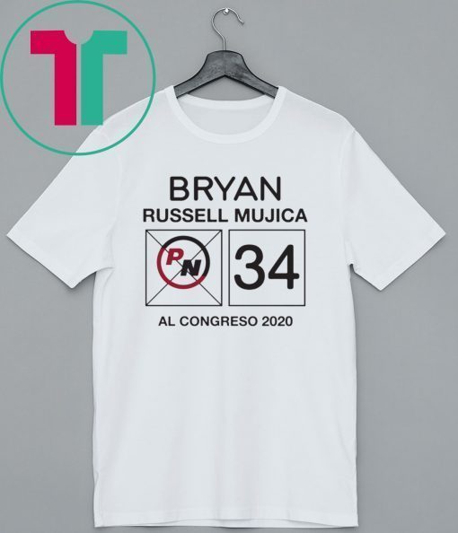 Bryan Russell Mujica Al Congreso 2020 Unisex T-Shirt