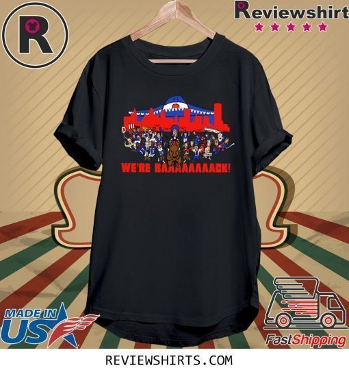 Buffalo Bills Were Back T-Shirt