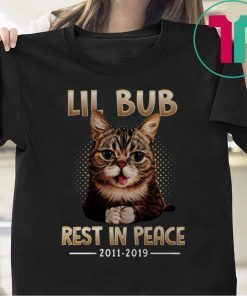Cat lil bub rest in peace shirt