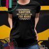 Caution will talk about cars for hours Shirt