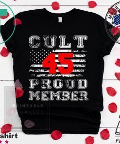 Cult 45 Proud Member 2020 Shirt