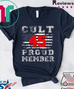 Cult 45 Proud Member 2020 Shirt