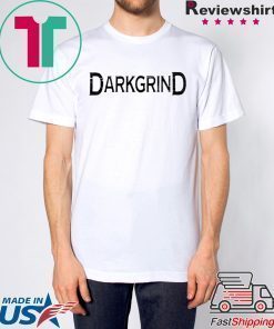 DARKGRIND Shirt