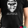 Deadheads just admiring the shape of your skull shirt