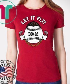 Derek Dietrich Shirt LET IT FLY! - DD22 Shirt