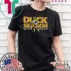 Devlin Duck Hodges Duck Season Shirt