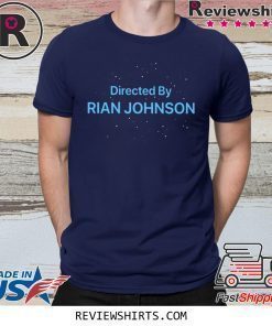 Directed By Rian Johnson T-Shirt