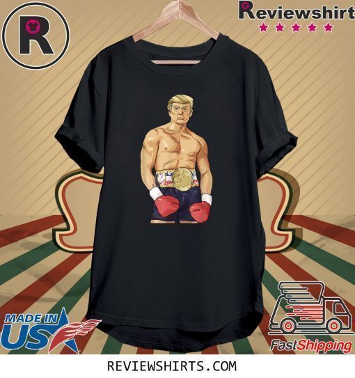 Donald Trump Boxing Heavyweight Tee Shirt