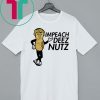 Donald Trump Impeach Deez Nuts Shirt