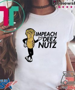 Donald Trump Impeach Deez Nuts Classic T-Shirt