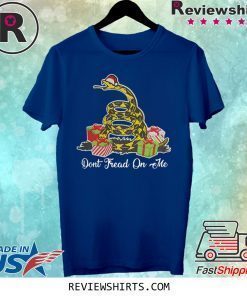 Dont Fread On The Santa Ugly Christmas Shirt