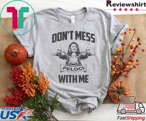 Don't Mess With Me Tee Shirts