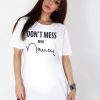 Don't Mess With Nancy Apparel T-Shirt