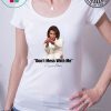 Don't Mess With Nancy Pelosi Meme Impeach 45 Humor Quote Sweatshirt