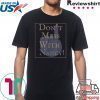 Don't Mess With Nancy Strong Ladies Women Empowerment T-Shirt