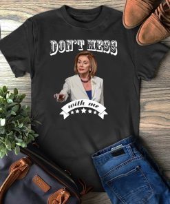 Don't Mess With Nancy Sweatshirt