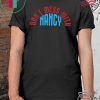 Don't Mess With Nancy Offcial T-Shirt