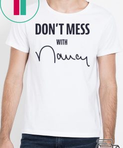 Don't Mess With T-Shirt