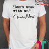 how can buy Don't Mess with Nancy Pelosi Shirt
